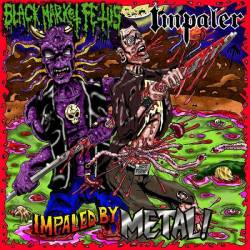Black Market Fetus : Impaled by Metal !